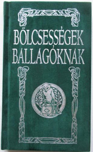 Boruzs Jnosn, id. Boruzs Jnos Jacsmenik Erika - Blcsessgek ballagknak