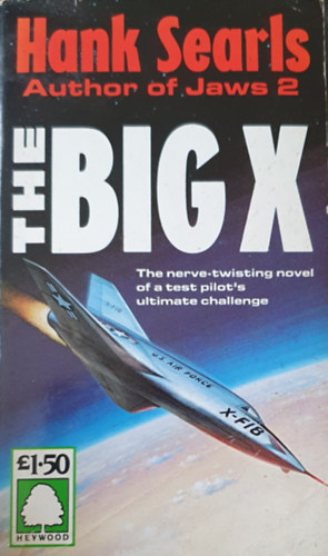 Hank Searls - The Big X