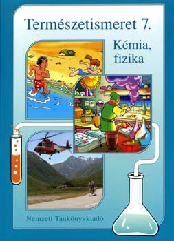 Jakab Miklós; Papházy Éva - Természetismeret 7. - Kémia, fizika