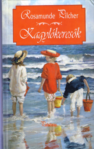 Rosamunde Pilcher - Kagylkeresk