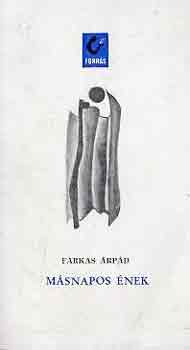 Farkas Árpád - Másnapos ének