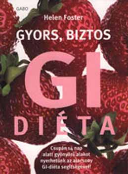 Helen Foster - Gyors, biztos GI diéta
