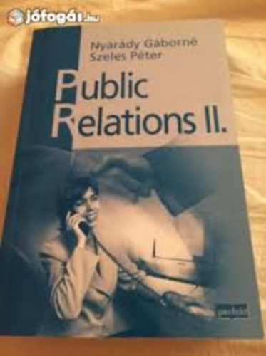 Szeles Pter; Nyrdi Gborn - Public relations II.