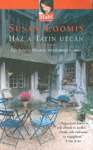 Susan Loomis - Hz a Tatin utcn
