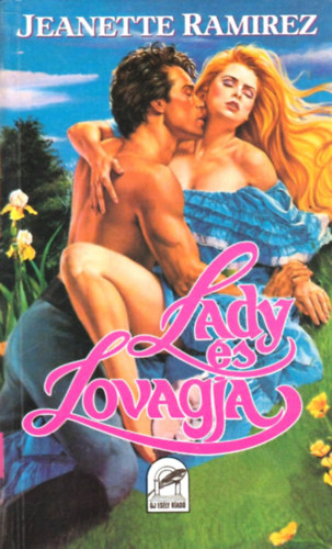 Jeanette Ramirez - Lady �s lovagja