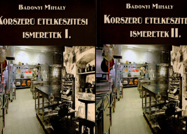 B�donyi Mih�ly - Korszer� �telk�sz�t�si ismeretek I-II.