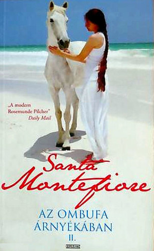 Santa Montefiore - Az ombufa árnyékában II.