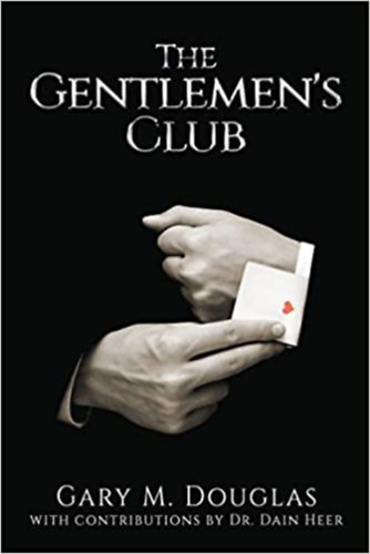 Gary M. Douglas - The Gentlemen's Club