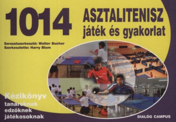1014 Asztalitenisz játék és gyakorlat