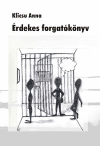 Klicsu Anna - �rdekes forgat�k�nyv