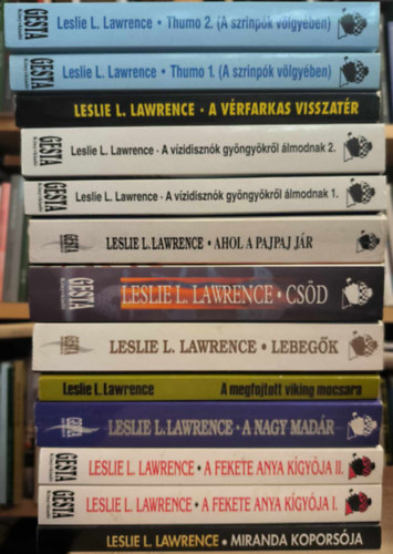 Lrinc L. Lszl  (Leslie L. Lawrence) - 13 db Leslie L. Lawrence / Lrincz L. Lszl regny