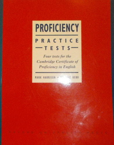 Rosalie Kerr Mark Harrison - Proficiency Practice Tests