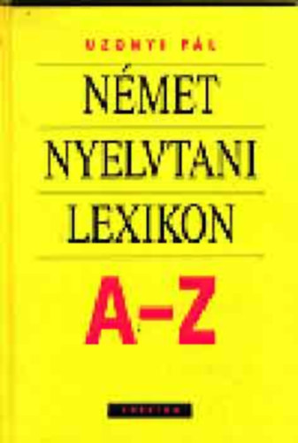 Uzonyi P�l - N�met nyelvtani lexikon A-Z