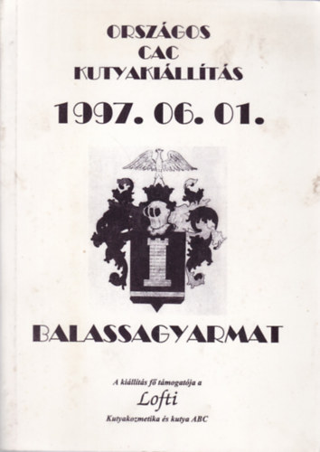Orszgos CAC kutyakillts 1997.06.01. - Balassagyarmat