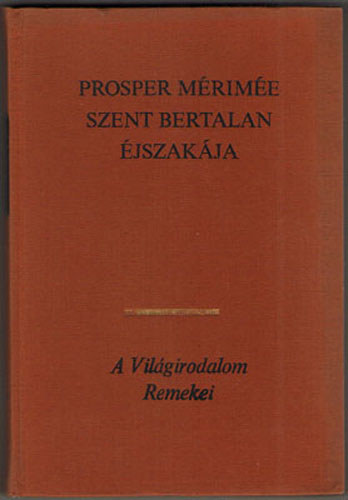 Prosper M�rim�e - Szent Bertalan �jszak�ja