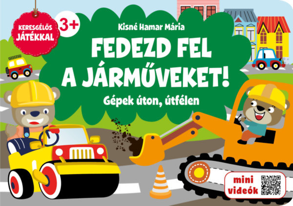 Kisnéhamar Mária - Fedezd fel a járműveket!