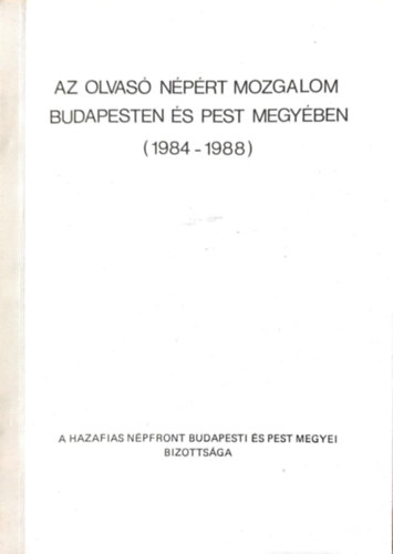 Derzsi Ott - Az olvas nprt mozgalom Budapesten s Pest megyben (1984-88)