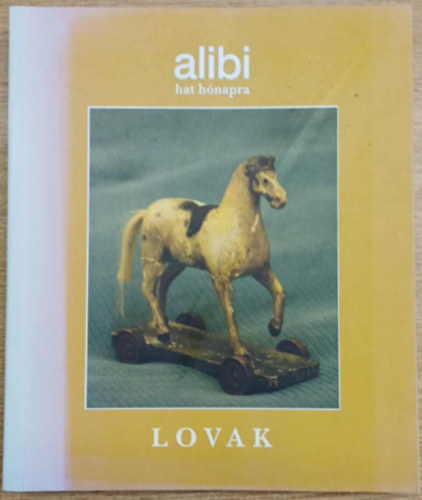 Alibi hat h�napra 3. - Lovak
