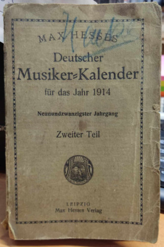Max Hesses - Deutscher Musiker-Kalender fr das Jahr 1914 - Zweiter Teil