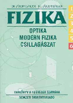 Dr. Ztonyi Sndor - Fizika 6/6. Optika, modern fizika, csillagszat