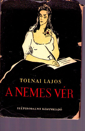 Tolnai Lajos - A nemes vér