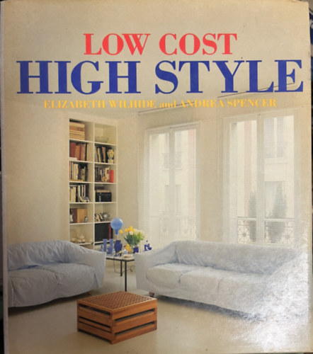 Andrea Spencer Elizabeth Wilhide - Low cost high style