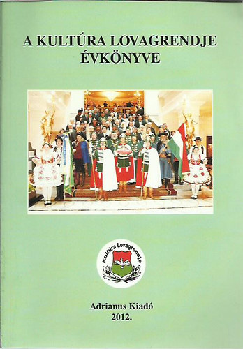 A kultúra lovagrendje évkönyve 2012