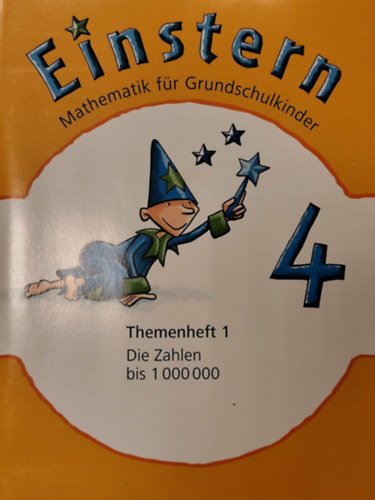 Einstern 4 Mathematik - Themenheft 1