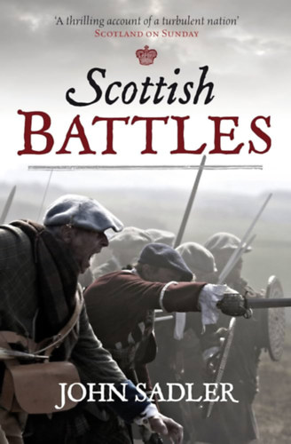 John Sadler - Scottish Battles