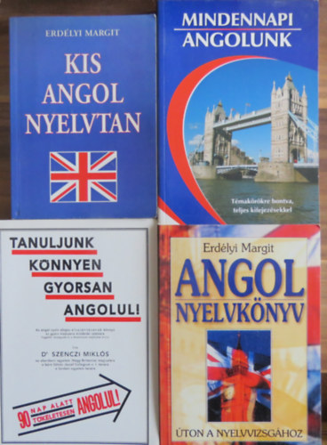 Dr. Erdlyi Margit Szenczi Mikls - 4 db-os csomag angol nyelv: Tanuljunk knnyen gyorsan angolul; Mindennapi angolunk; Angol nyelvknyv; Kis angol nyelvtan