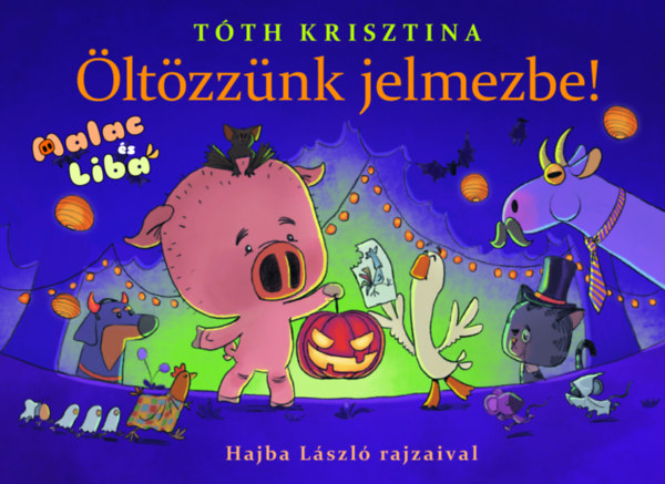 Tóth Krisztina - Öltözzünk jelmezbe!
