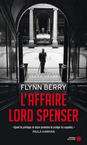 Flynn Berry - L'Affaire Lord Spenser