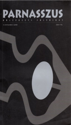 Parnasszus Költészeti folyóirat 2004.tél X.évfolyam 4.szám