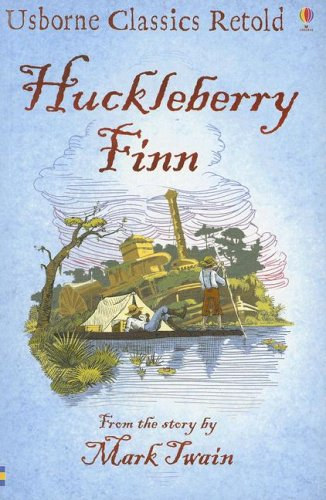 Henry Brook  Mark Twain (Adapted by), Ian McNee (illusztrtor) - Huckleberry Finn Usborne Classics Retold (paperback)