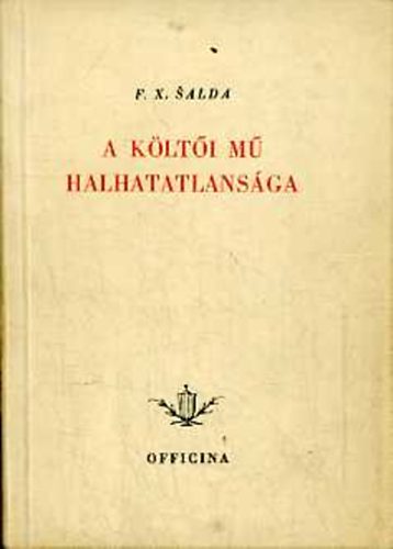 F. X. Salda - A klti m halhatatlansga