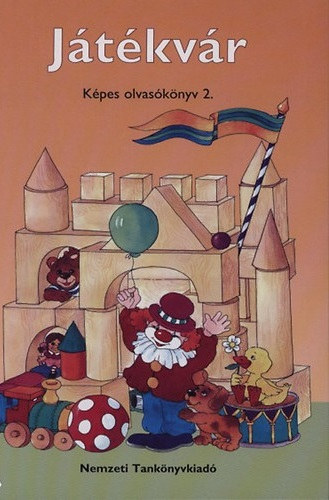 Hargitai Katalin - Játékvár - Képes olvasókönyv 2.