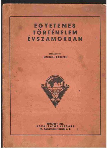 Marczell goston - Egyetemes trtnelem vszmokban