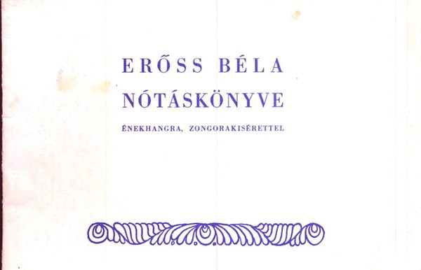 Erőss Béla nótáskönyve