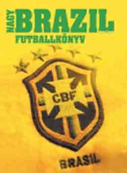 Dnes Tams - Nagy brazil futballknyv