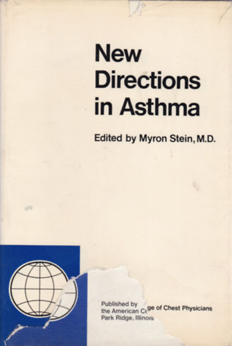 Myron Stein - New Directions in Asthma (j irnyzatok az asztma kezelsben - angol nyelv)