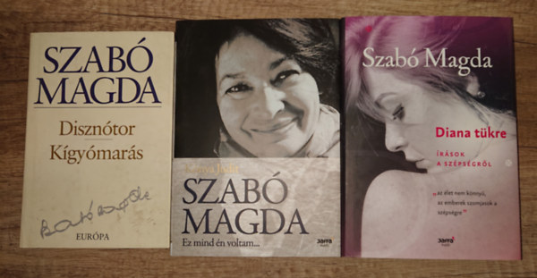 Szabó Magda - 3 kötet/ 3 mű Szabó Magdától és egy róla: Disznótor/ Kígyómarás, Diana tükre + Ez mind én voltam