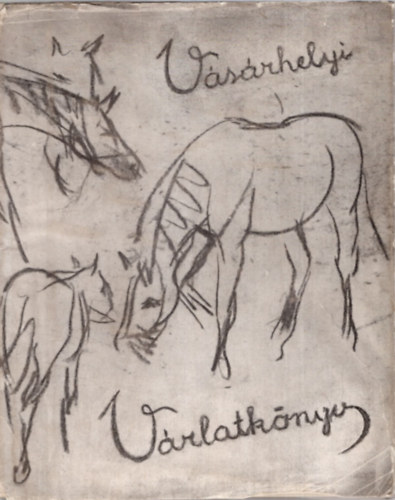 Gondolat Kiad� - V�s�rhelyi V�zlatk�nyv 1957