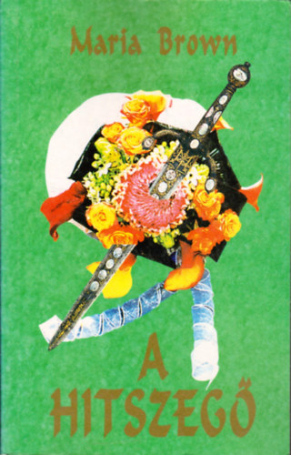Maria Brown - A  hitszeg�
