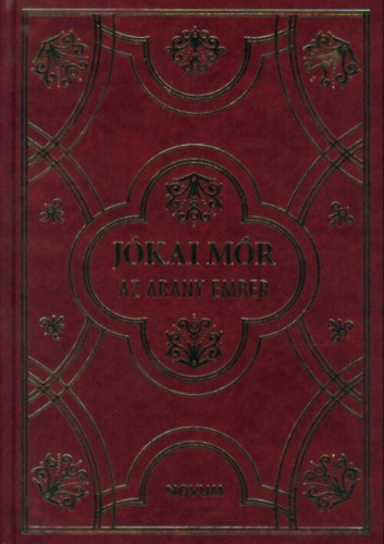 J�kai M�r - Az arany ember