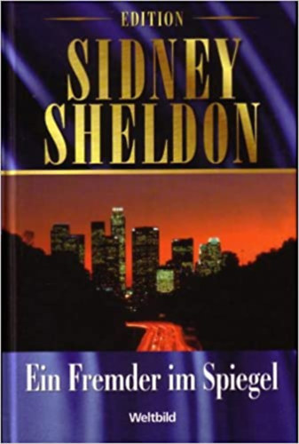 Sidney Sheldon - Ein Fremder im Spiegel