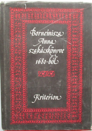 Lak� Elem�r Dr.  (szerk.) - Bornemissza Anna szak�csk�nyve 1680-b�l