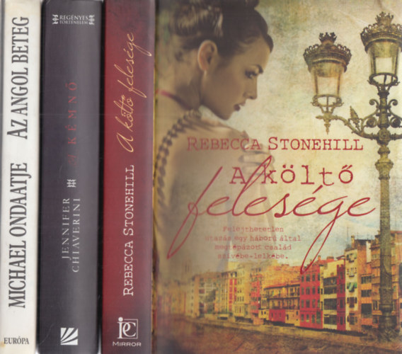 Jennifer Chiaverini, Michael Ondaatje Rebecca Stonehill - 3 db romantikus reg�ny: A k�lt� feles�ge + K�mn� + Az angol beteg
