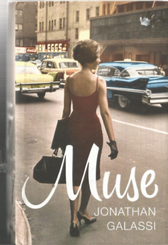 Jonathan Galassi - Muse: A novel-saj�t k�ppel