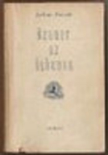 Julius Fucsik - �zenet az �l�knek