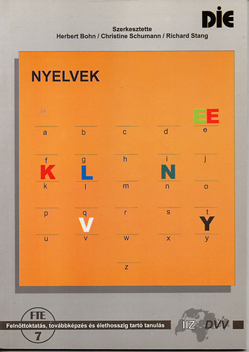 Herbert Bohn/ Christine Schumann/ Richard Stang  (szerk.) - Nyelvek